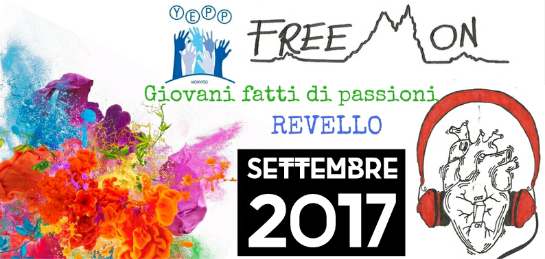 Revello a Settembre 2017: YEPP Monviso is FREEMON - evento dei giovani fatti di passioni